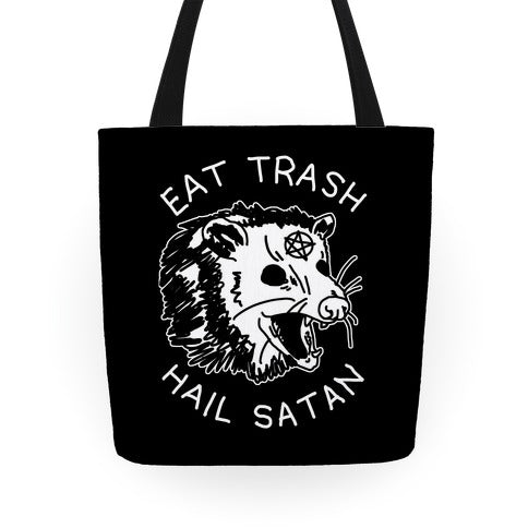 Eat Trash Hail Satan Possum Tote Bag